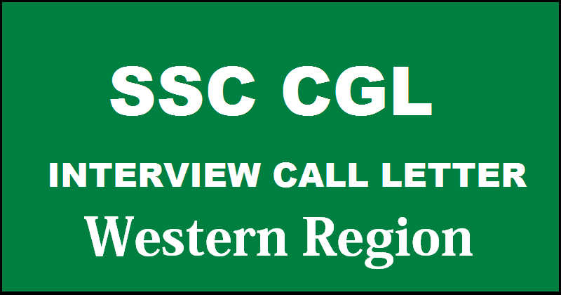 SSC CGL Western region interview call letter