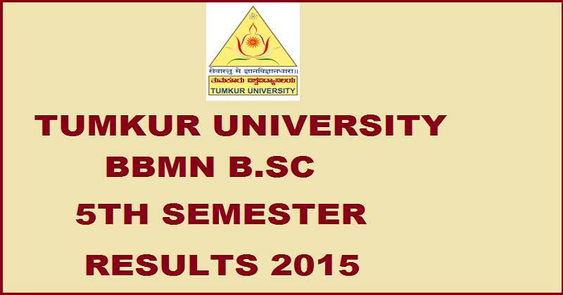 Tumkur University Result For B.Sc BBMN 5th Sem Nov/Dec 2015 Exams Declared