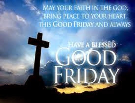 Good Friday 2021 Wishes Messages Quotes Sayings Images 