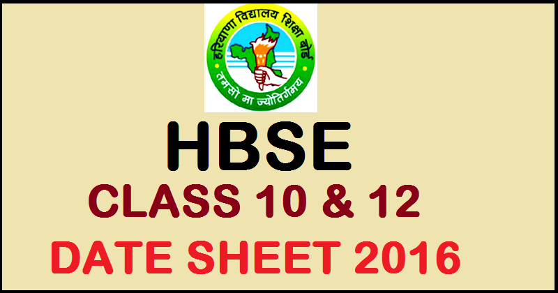 HBSE 10th Class & 12th Class Date Sheet 2016 PDF Download @ bseh.org.in