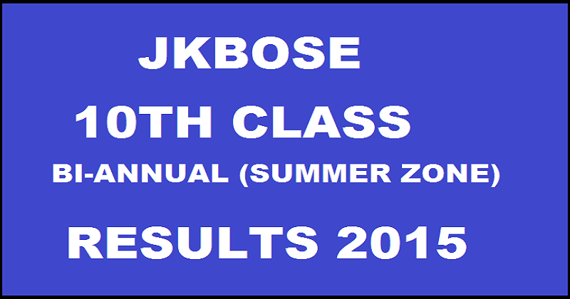 JKBOSE Bi- Annual (Summer-Zone) 10th Results 2016| Check Jammu Division Result @ indiaresults.com