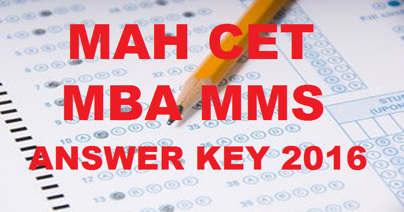 MAH CET MBA MMS Answer Key 2016 With Cutoff Marks For 12th March Exam