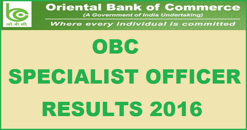 OBC SO Result 2016 Declared For Specialist Officer Check Selected Candidates List @ www.obcindia.co.in