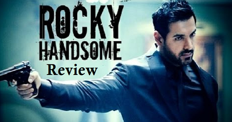 Rocky Handsome Movie Review