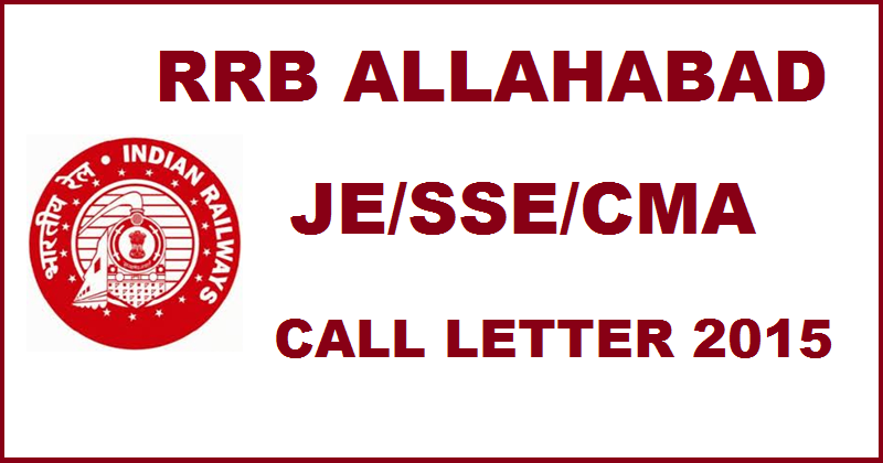 RRB Allahabad Call Letter For JE/SSE/CMA Document Verification| Download @ rrbald.gov.in