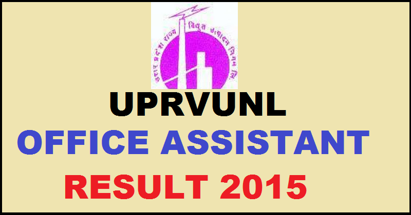 UPRVUNL Results 2016 For Office Assistant III Check Selected Candidates List @ www.uprvunl.org