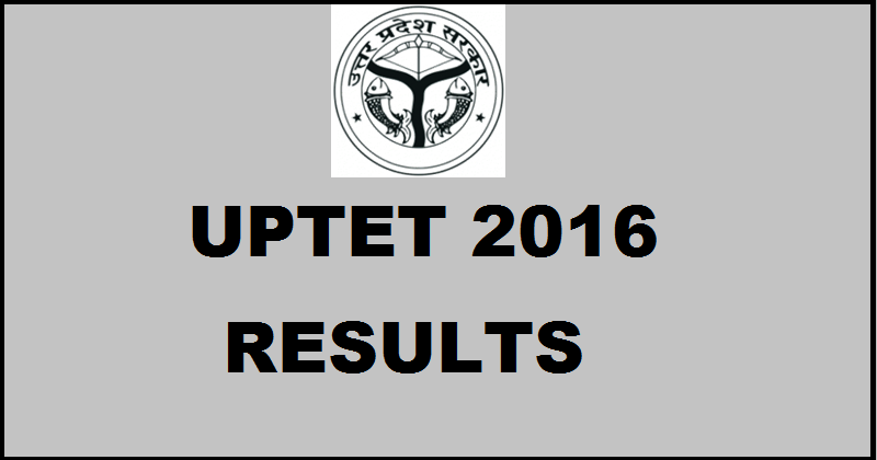 UPTET 2016 Results| Check Feb 2016 TET Merit List On 27th March 2016 @ upbasiceduboard.gov.in