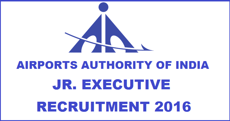 AAI Jr Executive Recruitment Notification 2016 Apply Online @ www.aai.aero