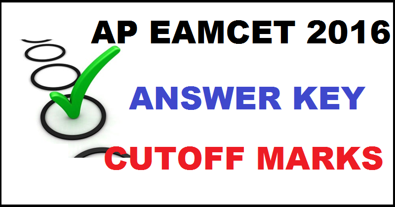 AP EAMCET Answer Key 2016 For Engineering Medical Set A B C D 29th April Exam With Cutoff Marks