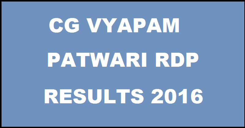 CG Vyapam Patwari Result 2016 Declared @ cgvyapam.cgstate.gov.in