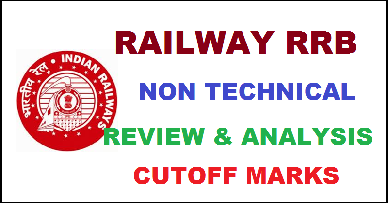RRB NTPC Review & Exam Analysis For 28th March Slot I/II/III/IV With Cutoff Marks