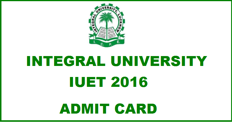 IUET Admit Card 2016 Hall Ticket Download @ iuet.iul.ac.in For 7th May Exam