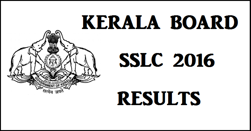 keralaresults.nic.in: Kerala SSLC 10th Result 2016 Declared Name Wise @ results.kerala.nic.in