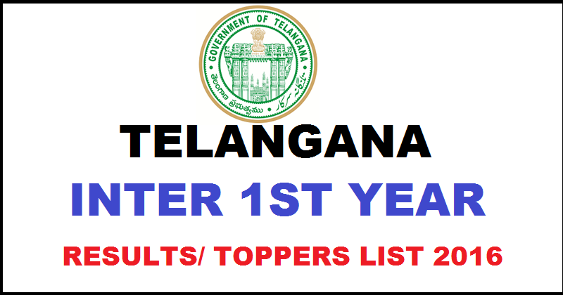 Bie.telangana.gov.in: Telangana Inter 1st Year Results 2016/ Toppers List Declared @ manabadi.com