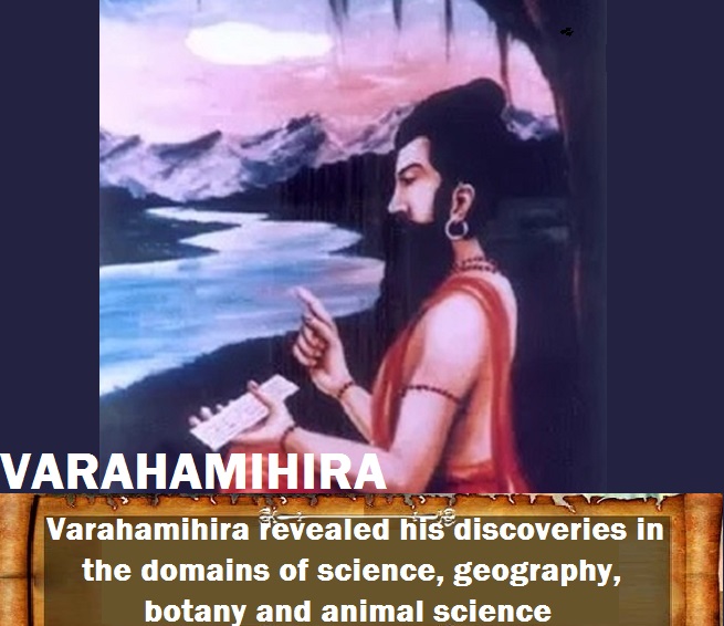 Varahamihira - Amazing Inventions Of Ancient Indian Saints