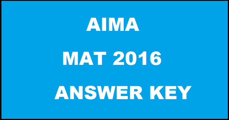 AIMA MAT Answer Key 2016| MAT 1st May Paper Based Test Analysis