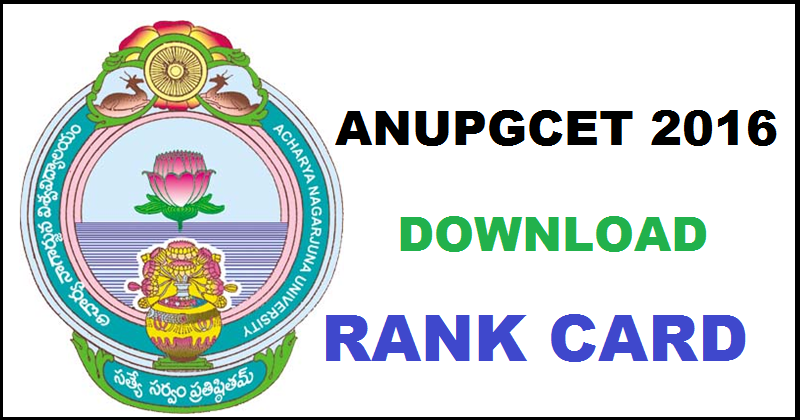 ANUPGCET Rank Card 2016