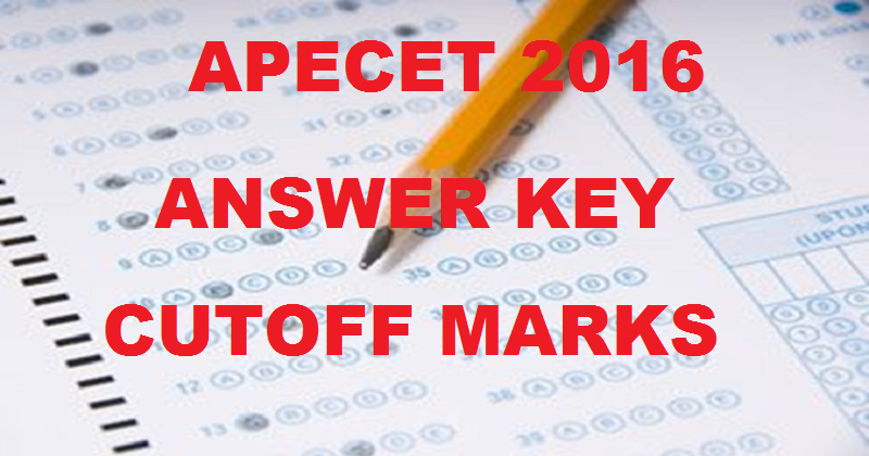 APECET Answer Key 2016 Cutoff Marks For 9th May Exam