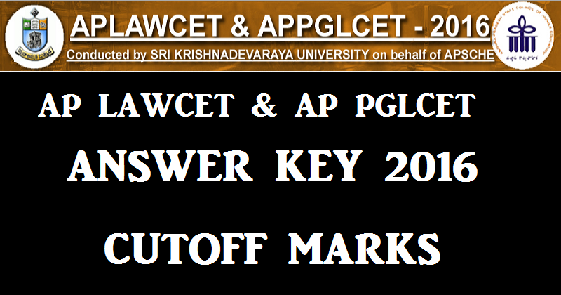 AP LAWCET & AP PGLCET Answer Key 2016 With Cutoff Marks For 28th May Exam