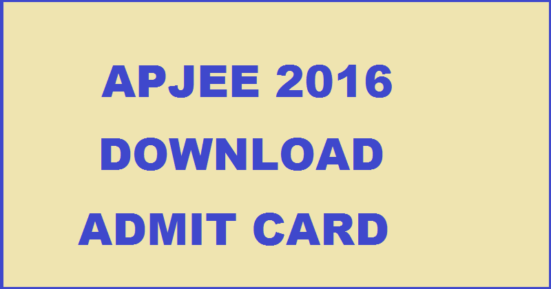 Arunachal Pradesh APJEE Admit Card 2016 Download @ www.apjee.in For 28th May Exam