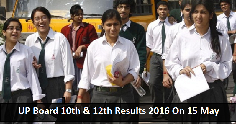 UP Board 10th & 12th Results 2016 To Be Declared On 15 May