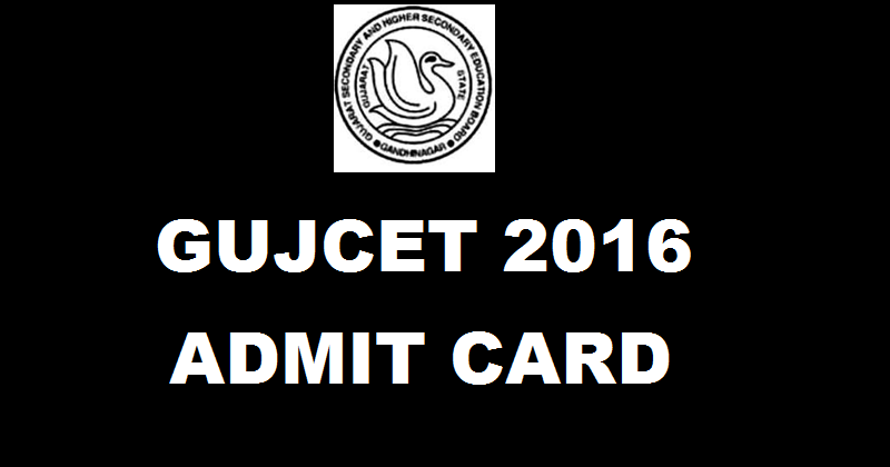 GUJCET Admit Card 2016