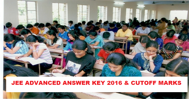 JEE Advanced Answer Key 2016 Cutoff Marks With Expected Ranks