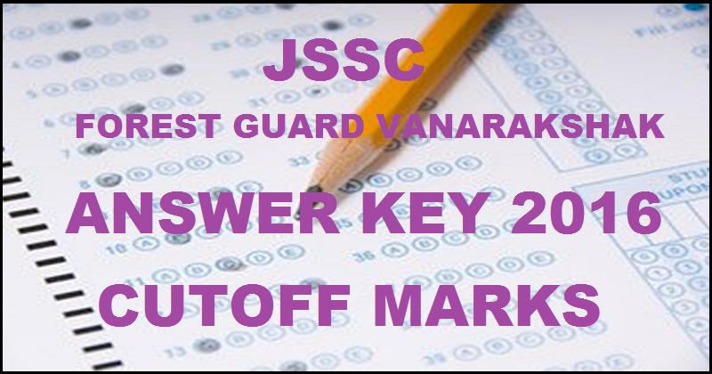 JSSC Forest Guard Mains Answer Key With Cutoff Marks For Vanrakshak Exam