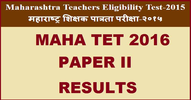 MAHATET Paper II Results 2016 (2)