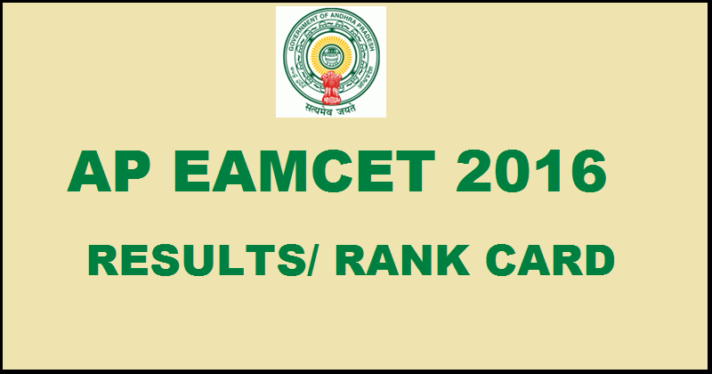 AP EAMCET Results 2016 Rank Card Download @ www.apeamcet.org