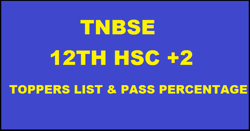 Tamil Nadu HSC 12th Class Toppers List 2016 With District Wise Pass Percentage