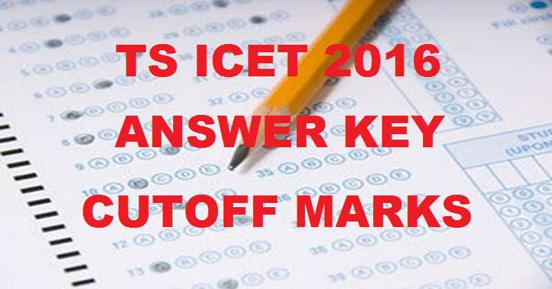 TS ICET Answer Key 2016 With Cutoff Marks For 19th May Exam @ www.tsicet.org By Eenadu Sakshi