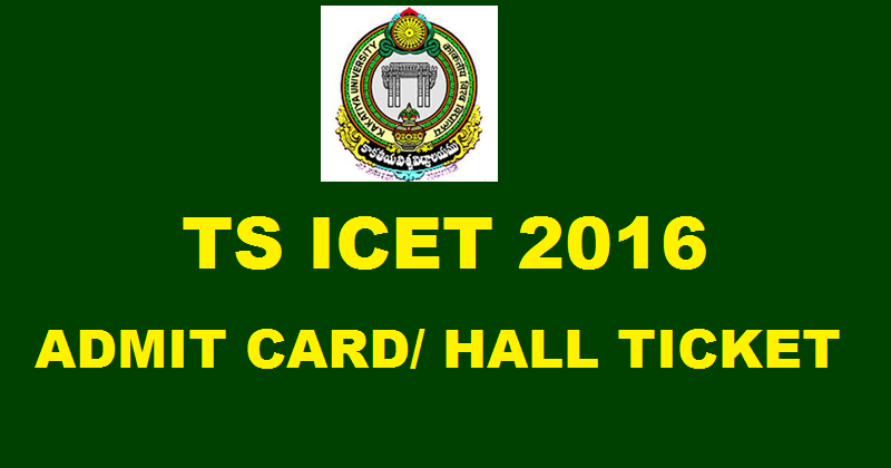 Telangana TS ICET Hall Ticket 2016 Admit Card Download @ www.tsicet.org From 29th April