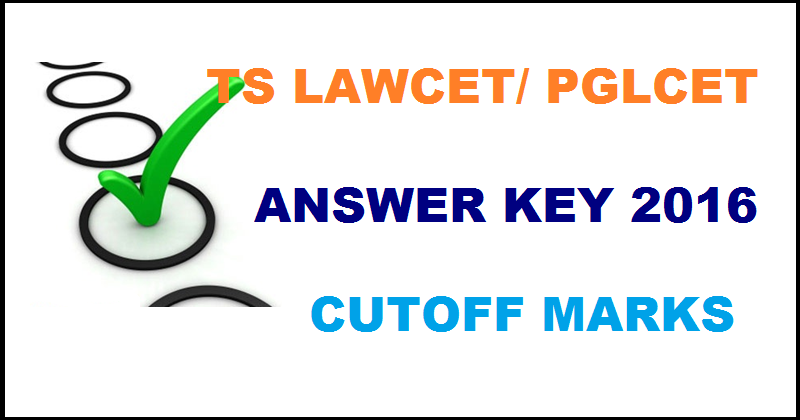 TS LAWCET Answer Key 2016 Cutoff Marks For 24th May Exam