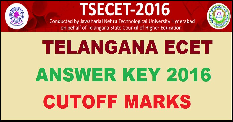 Telangana TSECET Answer Key 2016 With Cutoff Marks For 12th May Exam @ www.tsecet.in