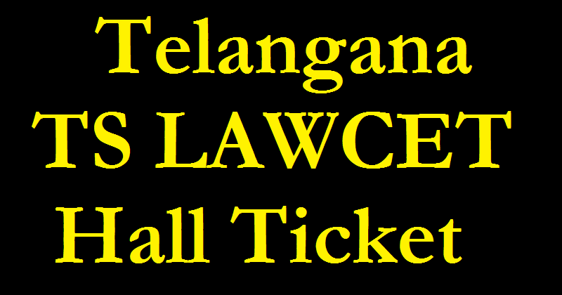 Telangana TS LAWCET 2016 Hall Ticket