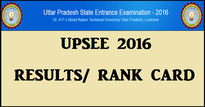 upsee.nic.in: UPSEE Results 2016 Rank Card To Be Declared Today @ www.aktu.ac.in