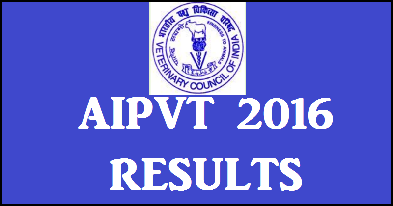 AIPVT Results 2016 Score Card To Be Declared Soon @ aipvt.vci.nic.in