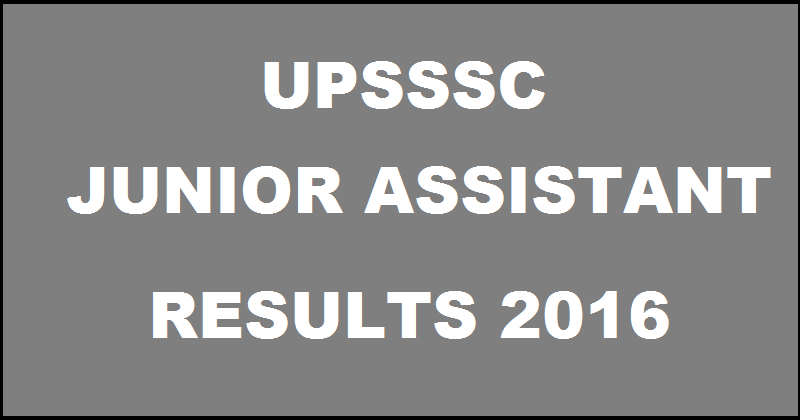 UPSSSC Junior Assistant JA Results 2016 To Be Declared Soon @ upsssc.gov.in