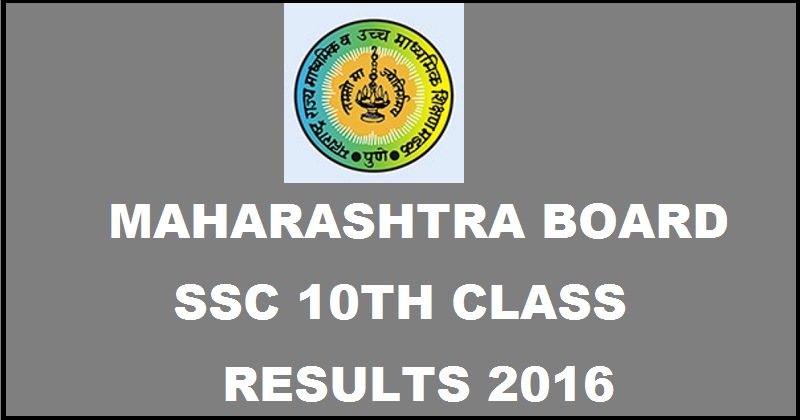 Maharashtra MSBSHSE SSC 10th Results 2016 To Be Declared on 8th June @ mahahsscboard.maharashtra.gov.in