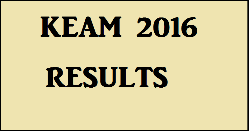 KEAM Results 2016 Rank List Declared @ www.cee-kerala.org