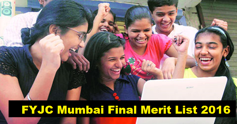 FYJC Final Merit List 2016 For Mumbai Region To Be Declared Today @ www.fyjc.org.in