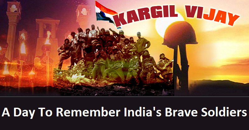 Kargil Vijay Diwas: A Day To Remember India’s Brave Soldiers