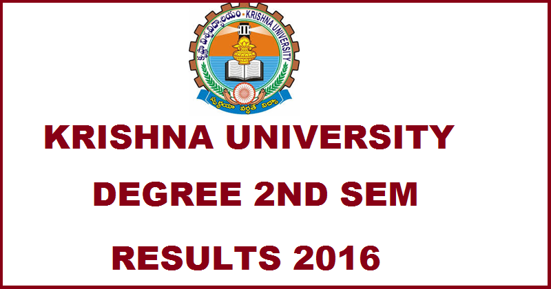 Krishna University Degree 2nd Sem April 2016 Results Declared @ manabadi.com