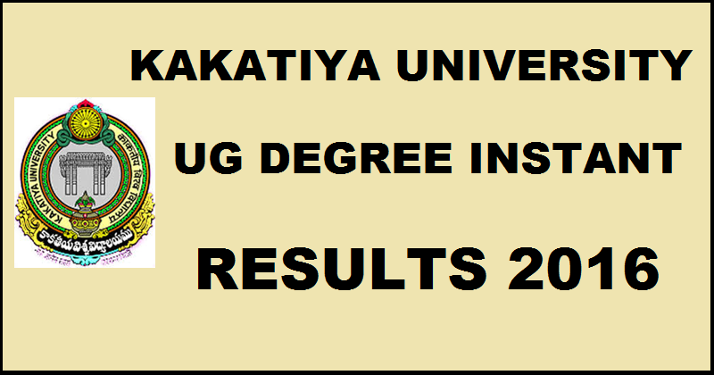 KU Degree Instant Results 2016 @ kuexams.org| Check Kakatiya University July Results Here