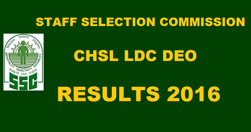 SSC CHSL Results 2015 @ ssc.nic.in For LDC DEO 10+2 Exam To Be Declared On 22nd July