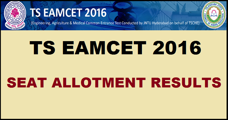 TS EAMCET 2016 Seat Allotment Results @ tseamcet.nic.in To Be Declared Today