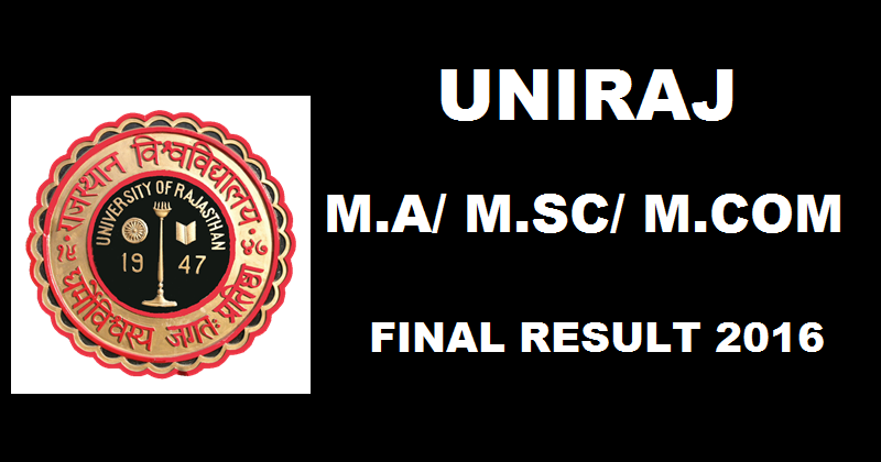 UNIRAJ M.A M.Sc M.Com Final Results Declared @ result.uniraj.ac.in