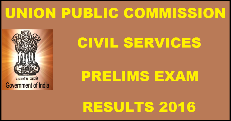 UPSC Civil Services Prelims Admit Card 2016 @ upsc.gov.in| Download CS E-Admit Card