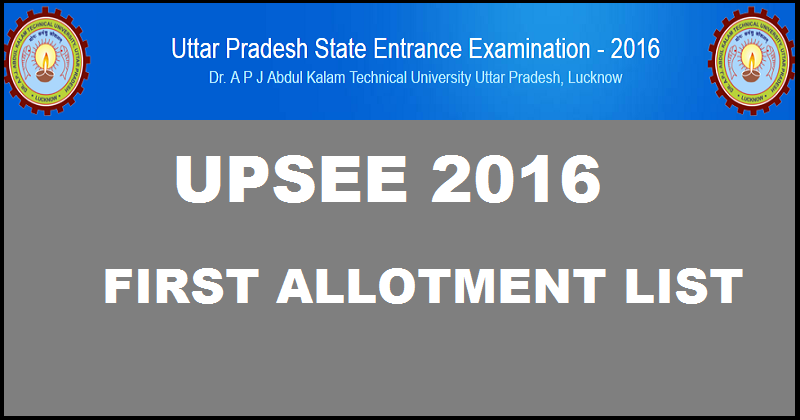 UPSEE First Allotment Results 2016 Merit List @ upsee.nic.in To Be Declared on 3rd July